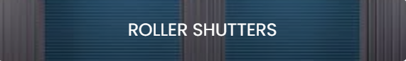 Roller Shutters